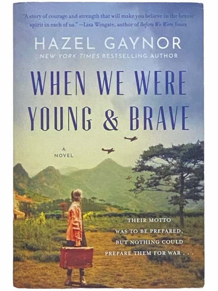 When We Were Young and Brave: A Novel