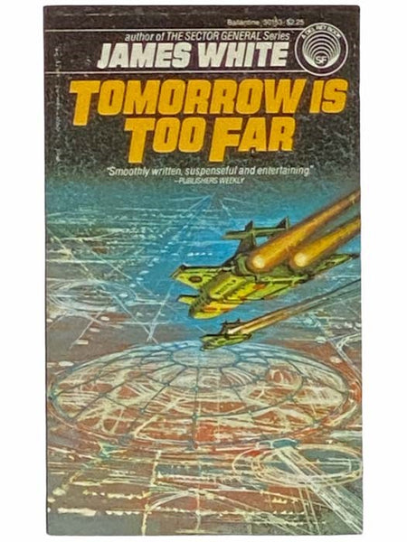 Tomorrow is Too Far