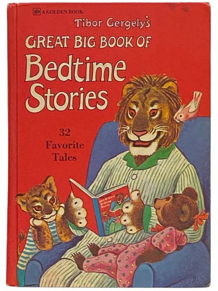 Tibor Gergely's Great Big Book of Bedtime Stories: 32 Favorite Tales