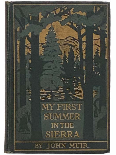 My First Summer in the Sierra