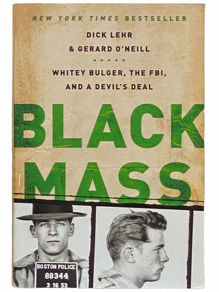 Black Mass: Whitey Bulger, the FBI, and a Devil's Deal