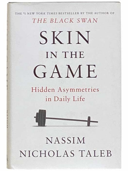 Skin in the Game: Hidden Asymmetries in Daily Life