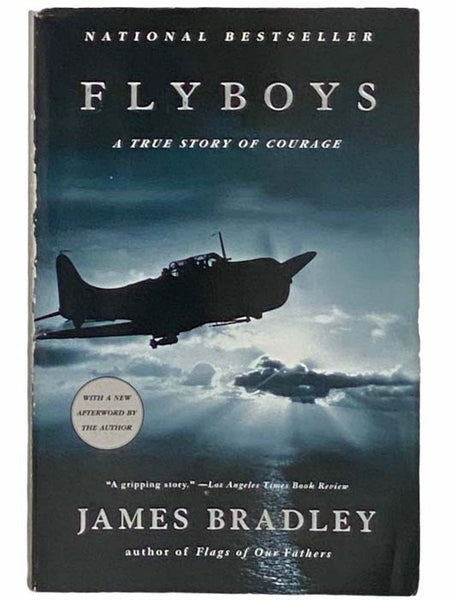 Flyboys: A True Story of Courage [Fly Boys]