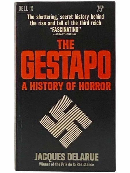 The Gestapo: A History of Horror