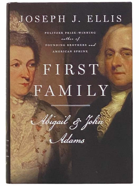 First Family: Abigail and John Adams