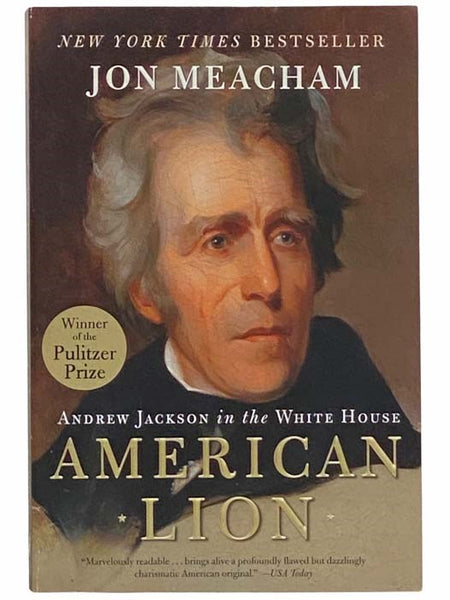 American Lion: Andrew Jackson in the White House