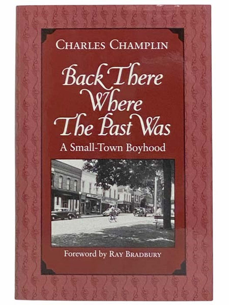Back There Where the Past Was: A Small-Town Boyhood