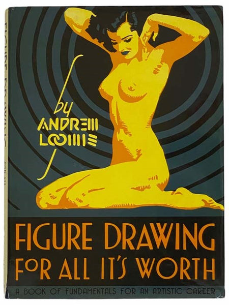 Figure Drawing for All It's Worth