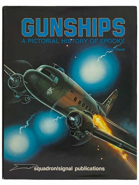 Gunships: A Pictorial History of Spooky