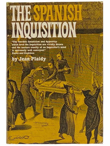 The Spanish Inquisition: The Rise of the Spanish Inquisition; The Growth of the Spanish Inquisition; The End of the Spanish Inquisition