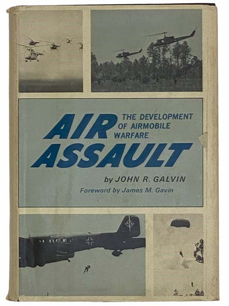 Air Assault: The Development of Airmobile Warfare
