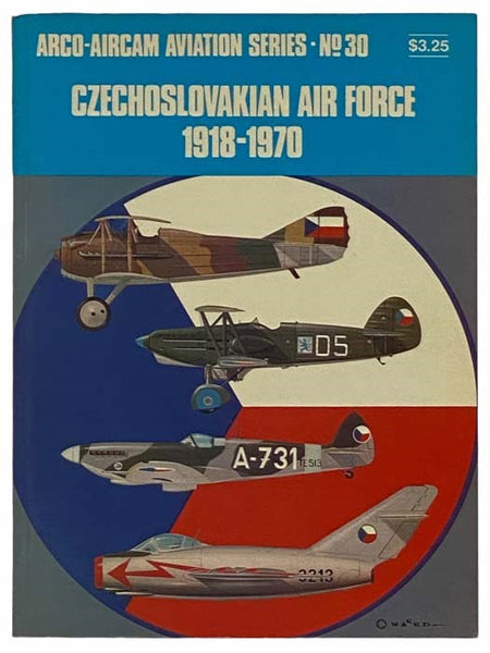 Czechoslovakian Air Force, 1918-1970 (Acro-Aircam Aviation Series, No. 30)