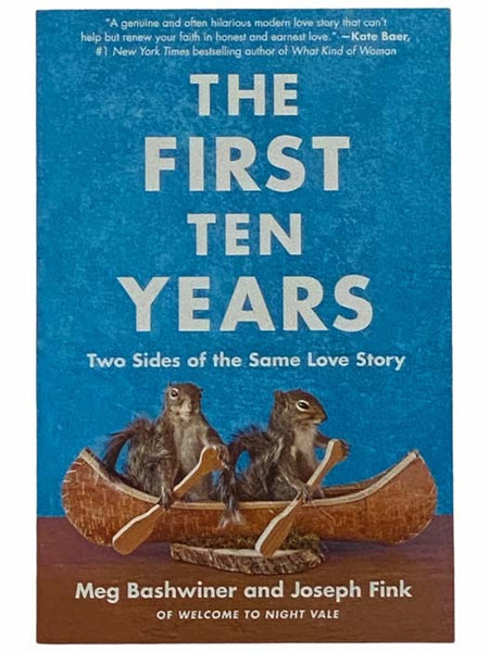 The First Ten Years: Two Sides of the Same Love Story