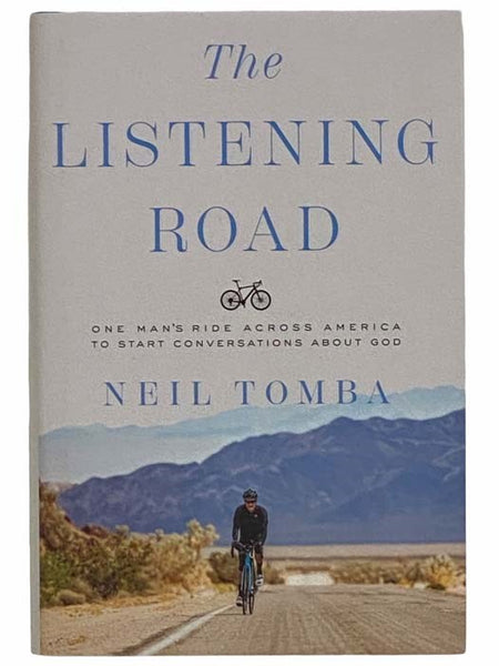 The Listening Road: One Man's Ride Across America to Start Conversations about God