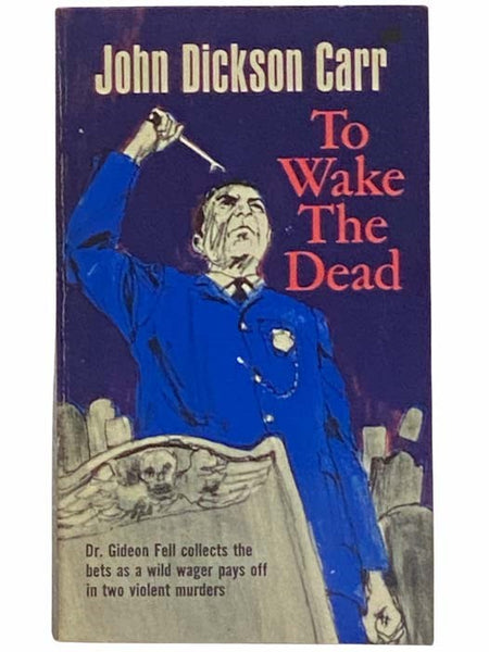 To Wake the Dead