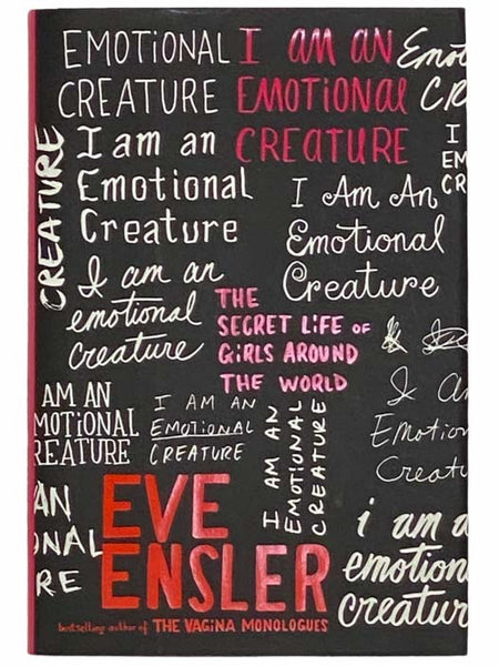 I Am An Emotional Creature: The Secret Life of Girls Around the World