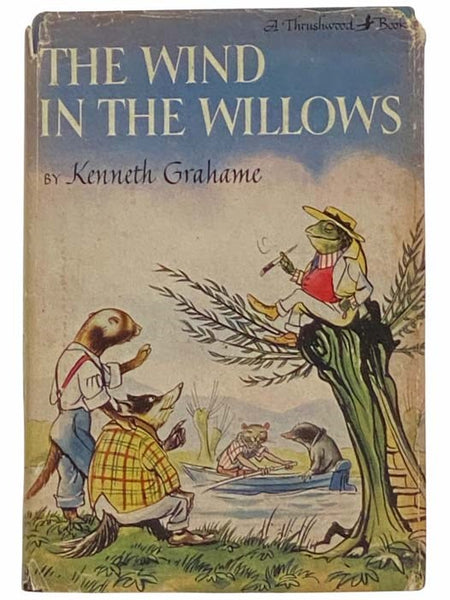 The Wind in the Willows (A Thrushwood Book)