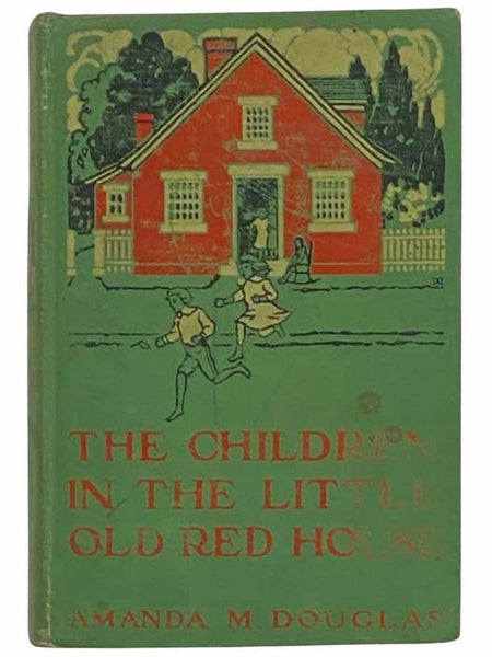 The Children in the Little Old Red House (Little Red House Series)