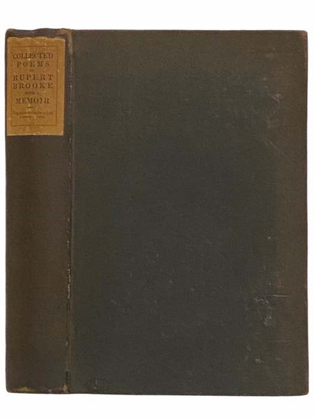 The Collected Poems of Rupert Brooke, with a Memoir