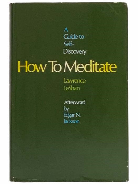 How to Meditate: A Guide to Self-Discovery