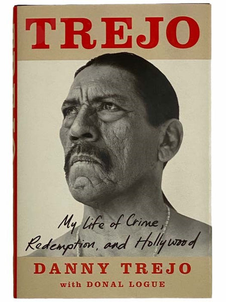 Trejo: My Life of Crime, Redemption, and Hollywood