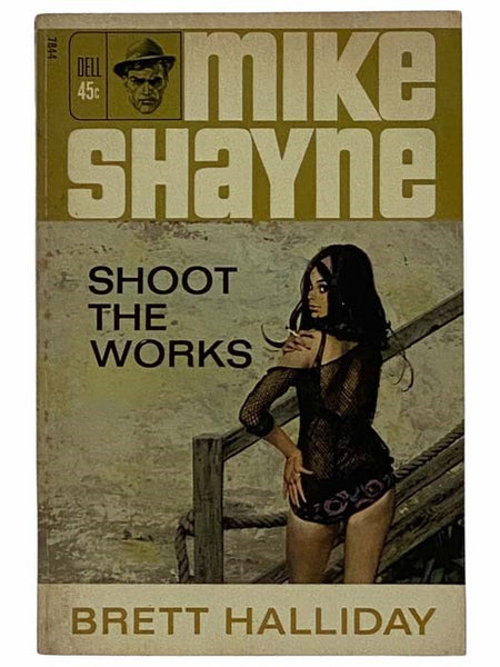 Shoot the Works (Mike Shayne - Dell 7844)