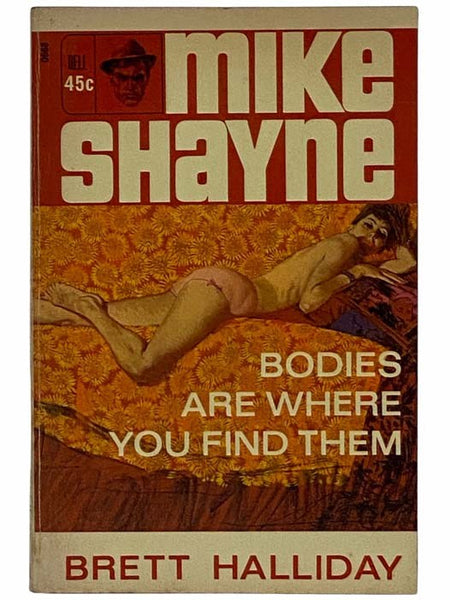 Bodies Are Where You Find Them (Mike Shayne - Dell 0668)