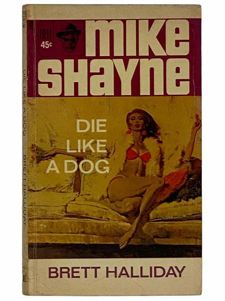 Die Like a Dog (Mike Shayne - Dell 1930)