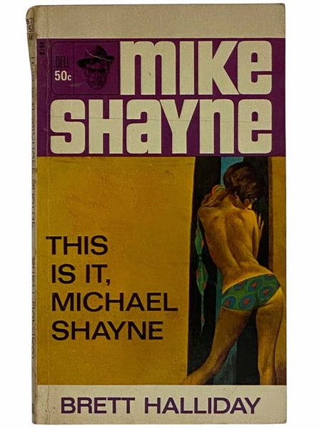 This Is It, Michael Shayne (Mike Shayne - Dell 8794)