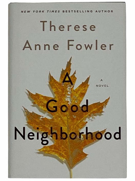 A Good Neighborhood: A Novel