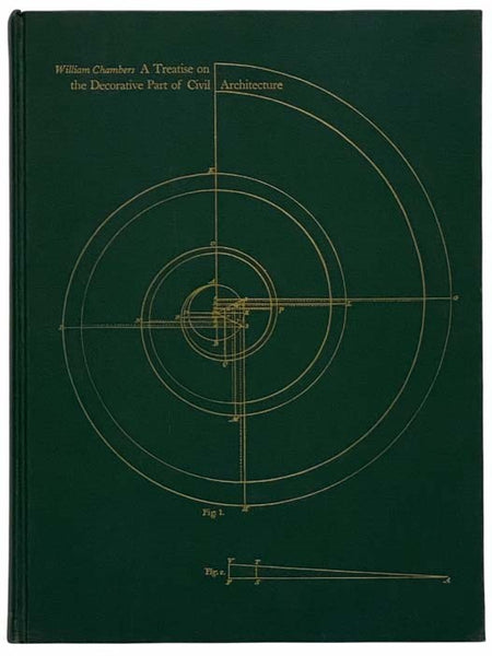 A Treatise on the Decorative Part of Civil Architecture