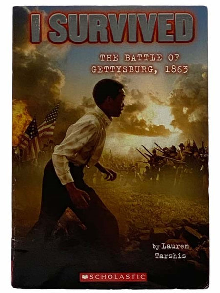 The Battle of Gettysburg, 1863 (I Survived No. 7)