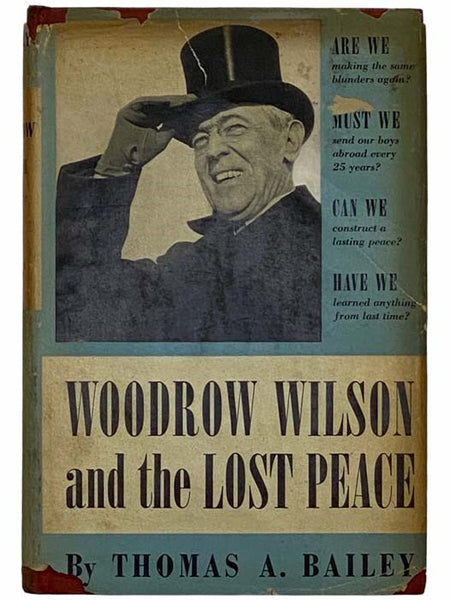 Woodrow Wilson and the Lost Peace