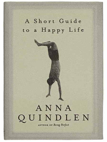 A Short Guide to a Happy Life