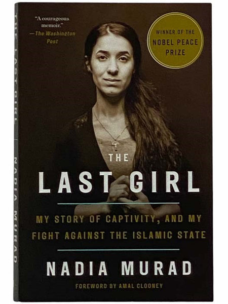 The Last Girl: My Story of Captivity, and My Fight Against the Islamic State