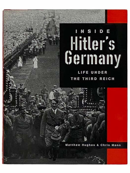 Inside Hitler's Germany: Life Under the Third Reich