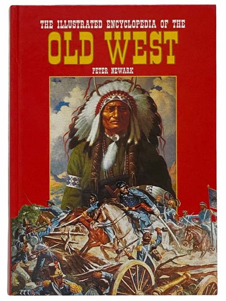 The Illustrated Encyclopedia of the Old West