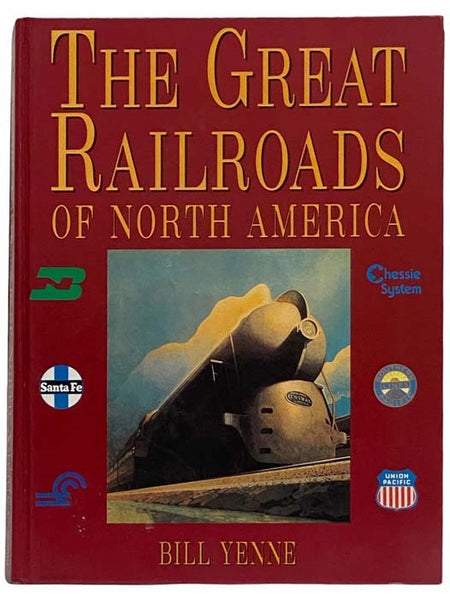 The Great Railroads of North America