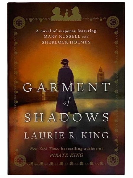 Garment of Shadows (A Novel of Suspense Featuring Mary Russell and Sherlock Holmes, Book 12)