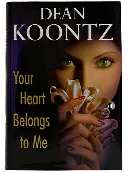 Your Heart Belongs to Me: A Novel