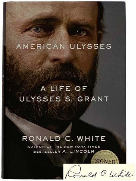 American Ulysses: A Life of Ulysses S. Grant