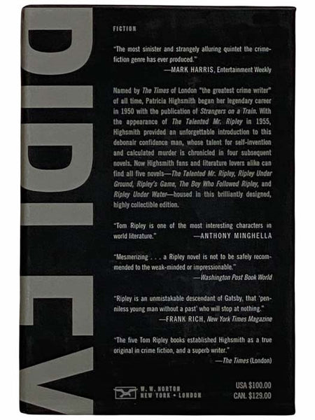 The Complete Ripley Novels, in Five Volumes: The Talented Mr. Ripley; Ripley Under Ground; Ripley's Game; The Boy Who Followed Ripley; Ripley Under Water