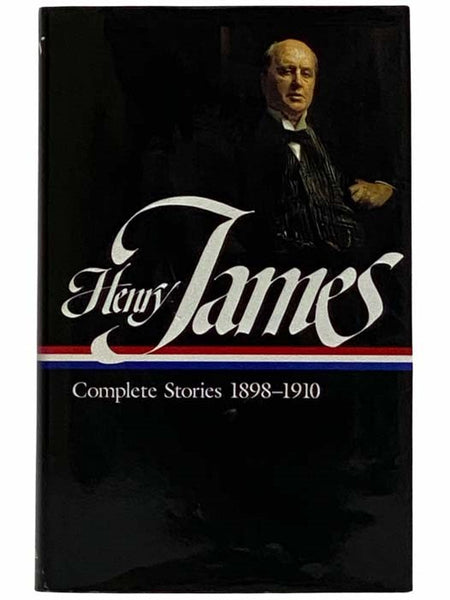 Complete Stories, 1898-1910 (The Library of America, No. 83)