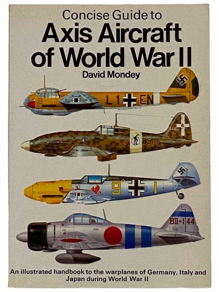 Concise Guide to Axis Aircraft of World War II