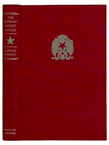 The Russian Secret Police: Muscovite, Imperial Russian and Soviet Political Security Operations