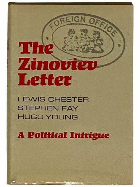 The Zinoviev Letter: A Political Intrigue