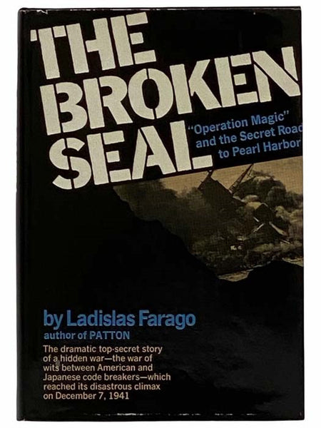 The Broken Seal: "Operation Magic" and the Secret Road to Pearl Harbor