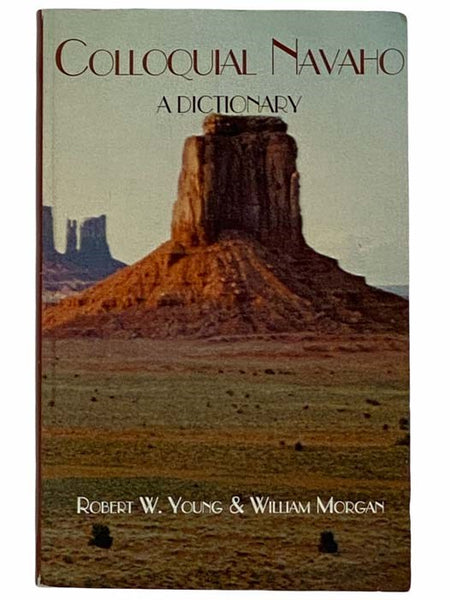 Colloquial Navaho: A Dictionary [Navajo]