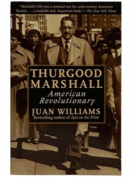 Thurgood Marshall: American Revolutionary
