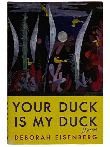 Your Duck is My Duck: Stories